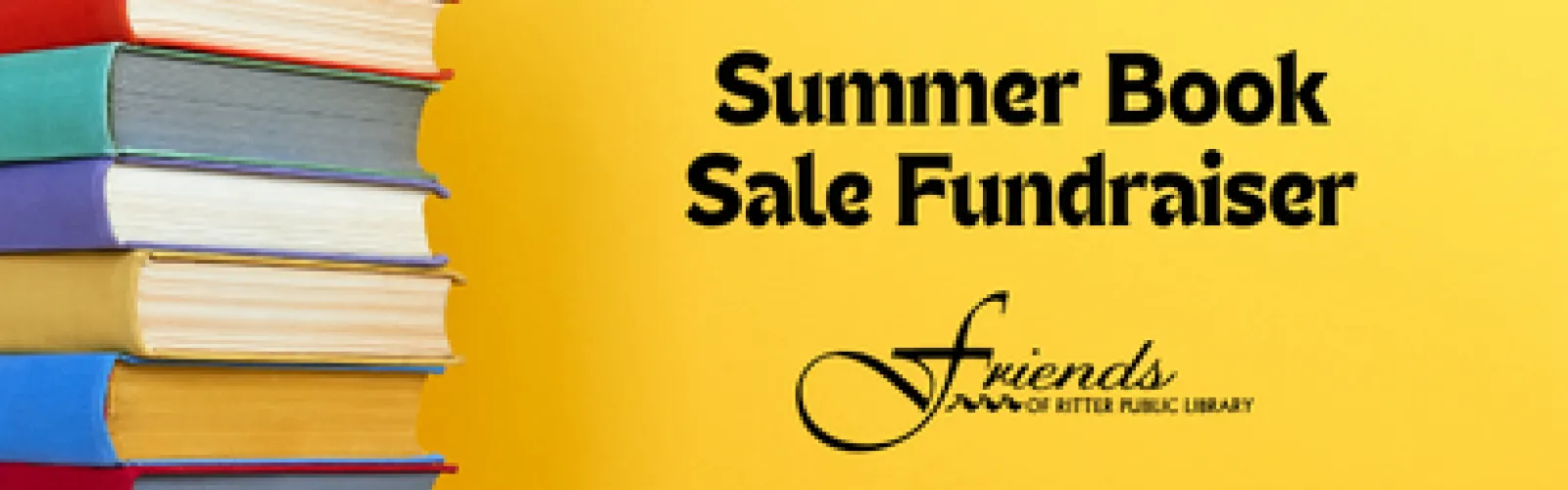 Summer Book Sale Fundraiser, Friends of Ritter Public Library logo, and stack of books